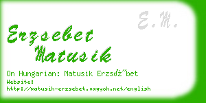 erzsebet matusik business card